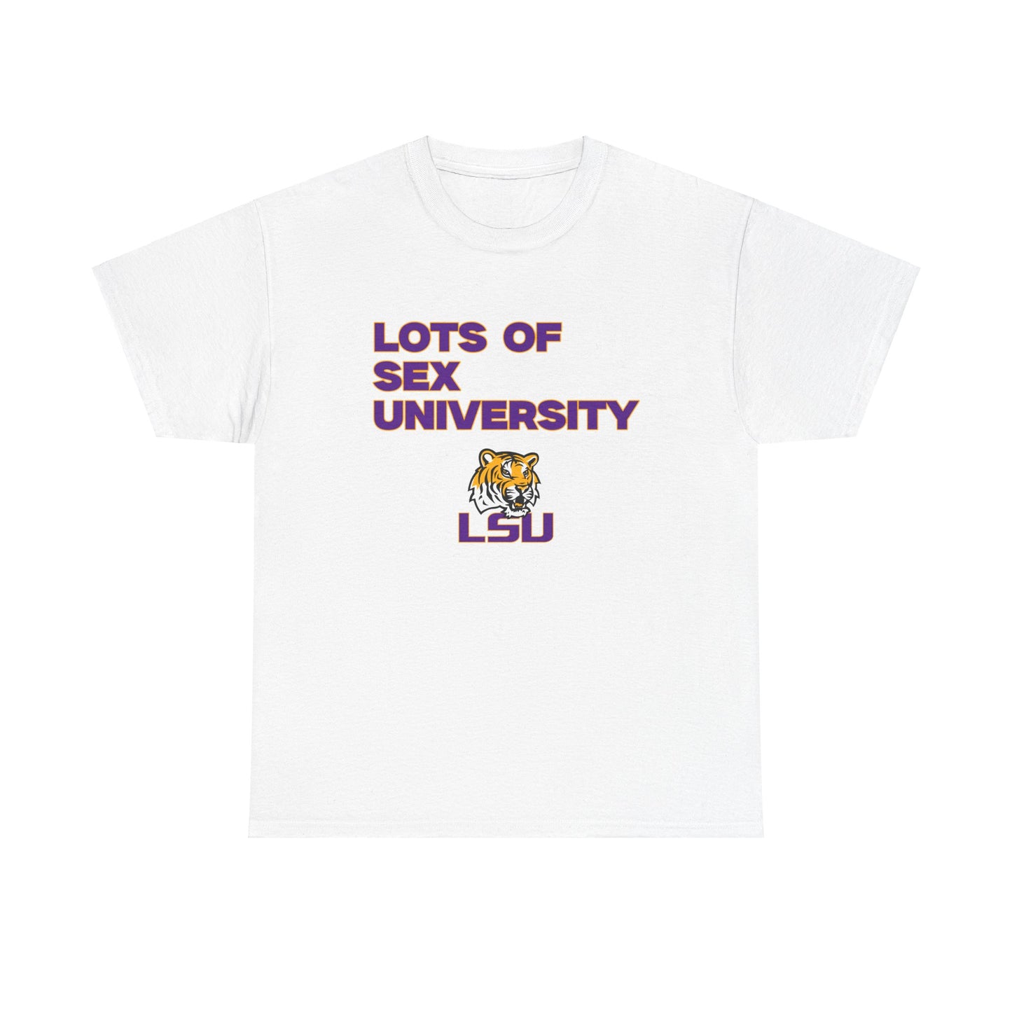 Lots of S** University shirt LSU