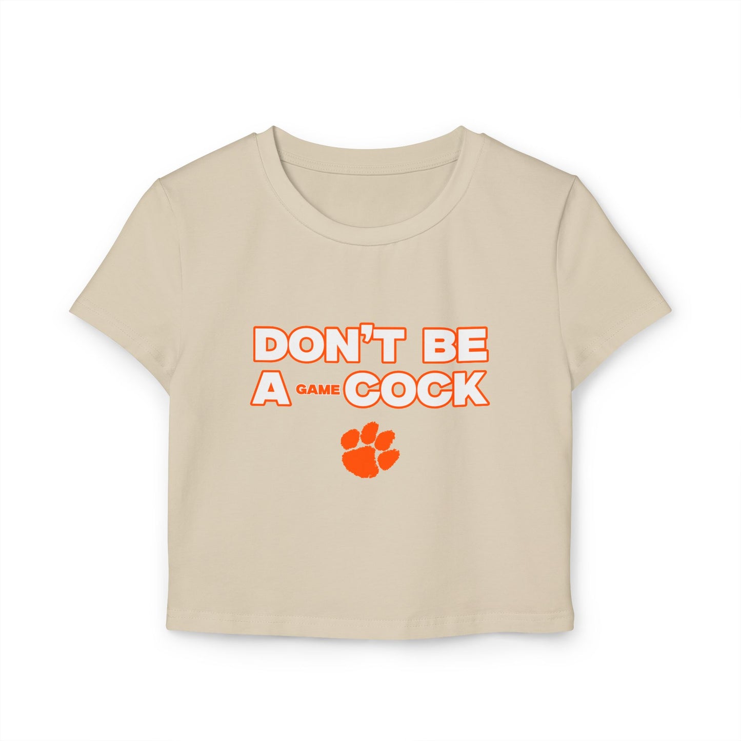 Dont be a gamecock baby tee