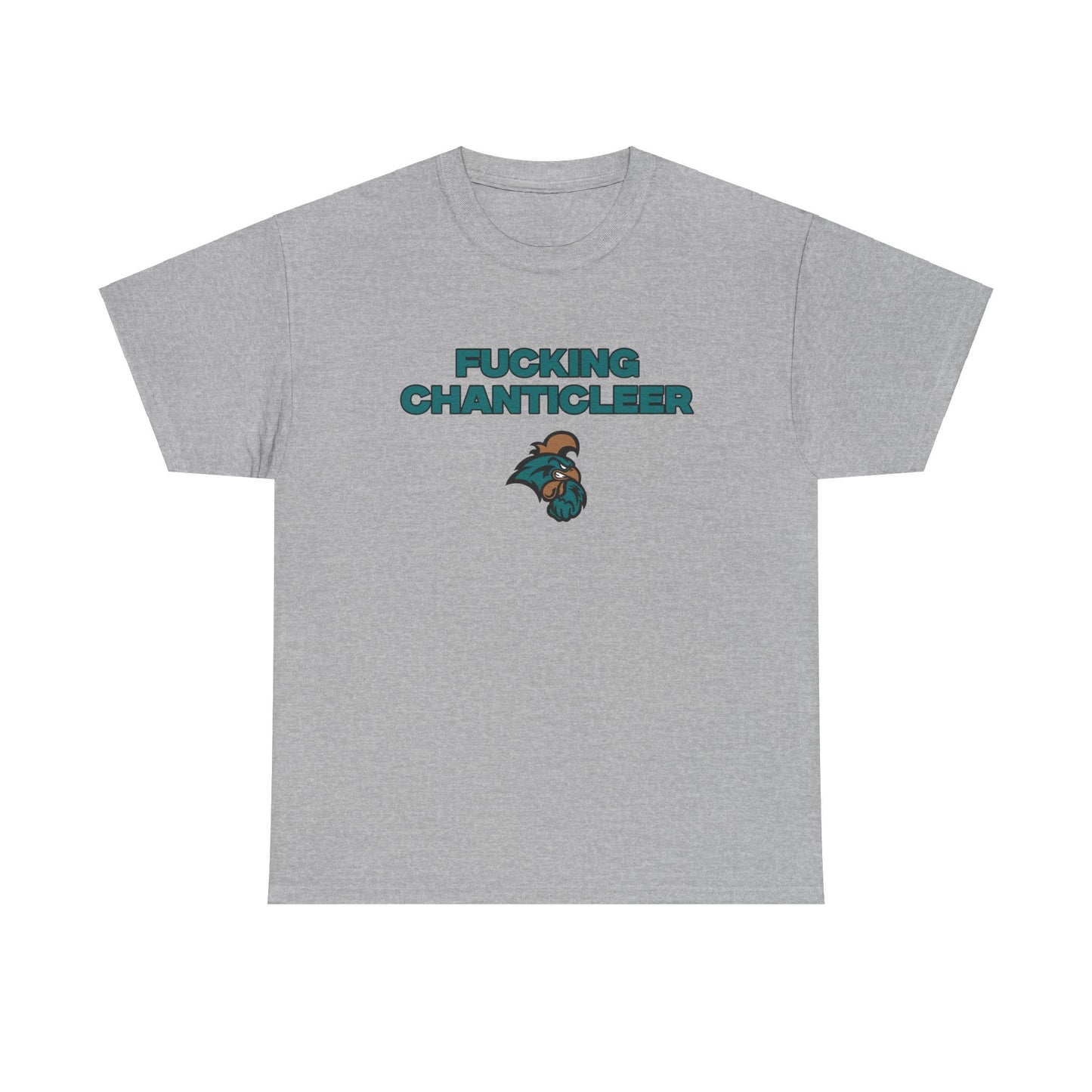 F***** Chanticleer shirt