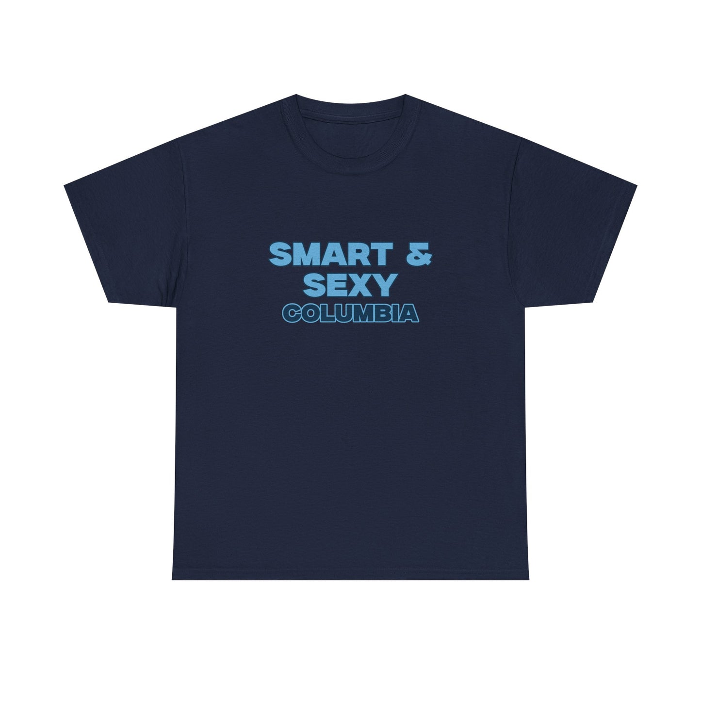 Smart & Sexy T-Shirt