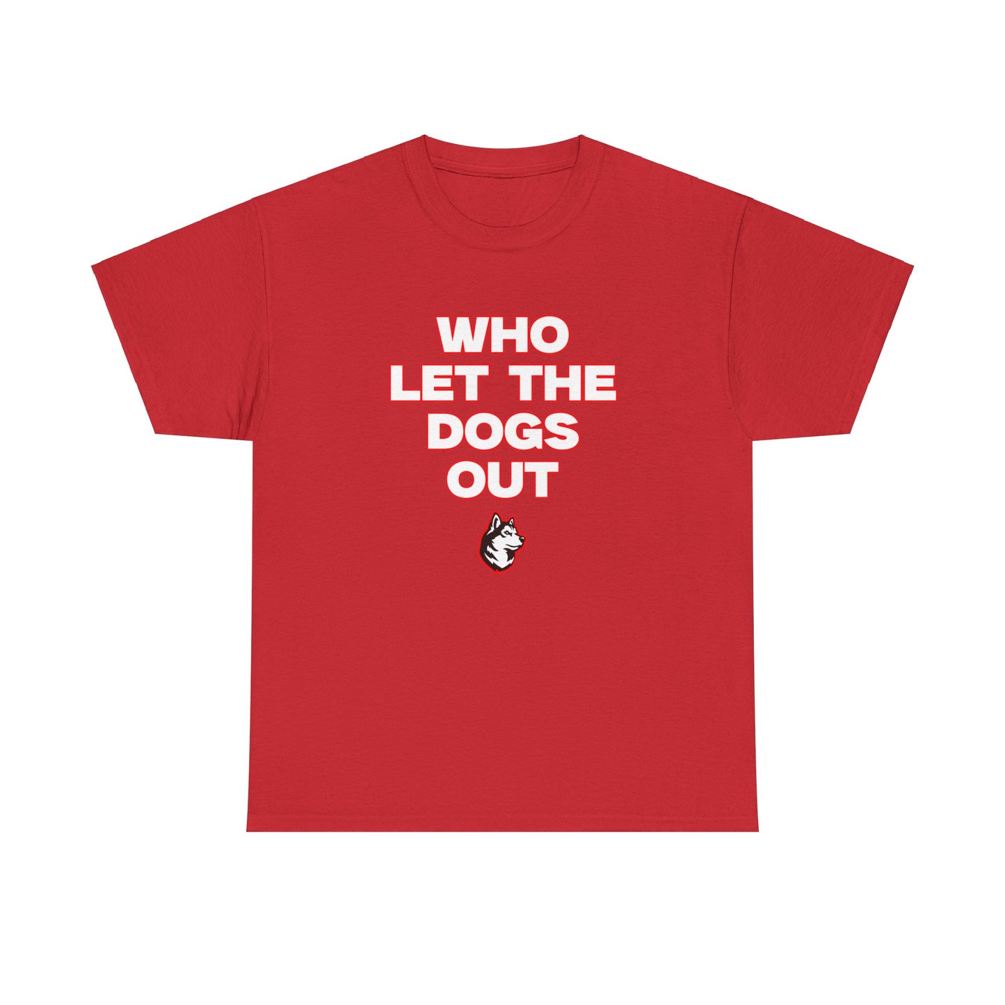 Who let the dogs out? Shirt