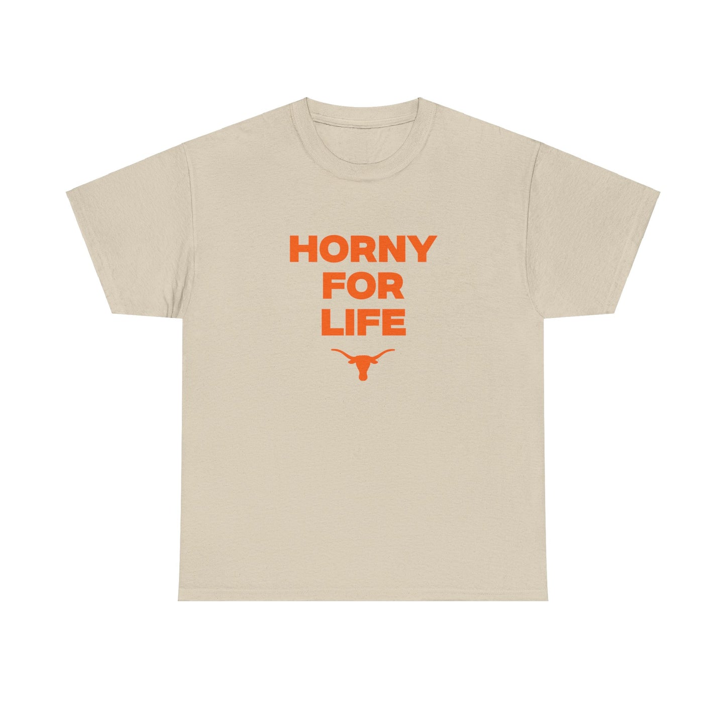 Horny for life Shirt