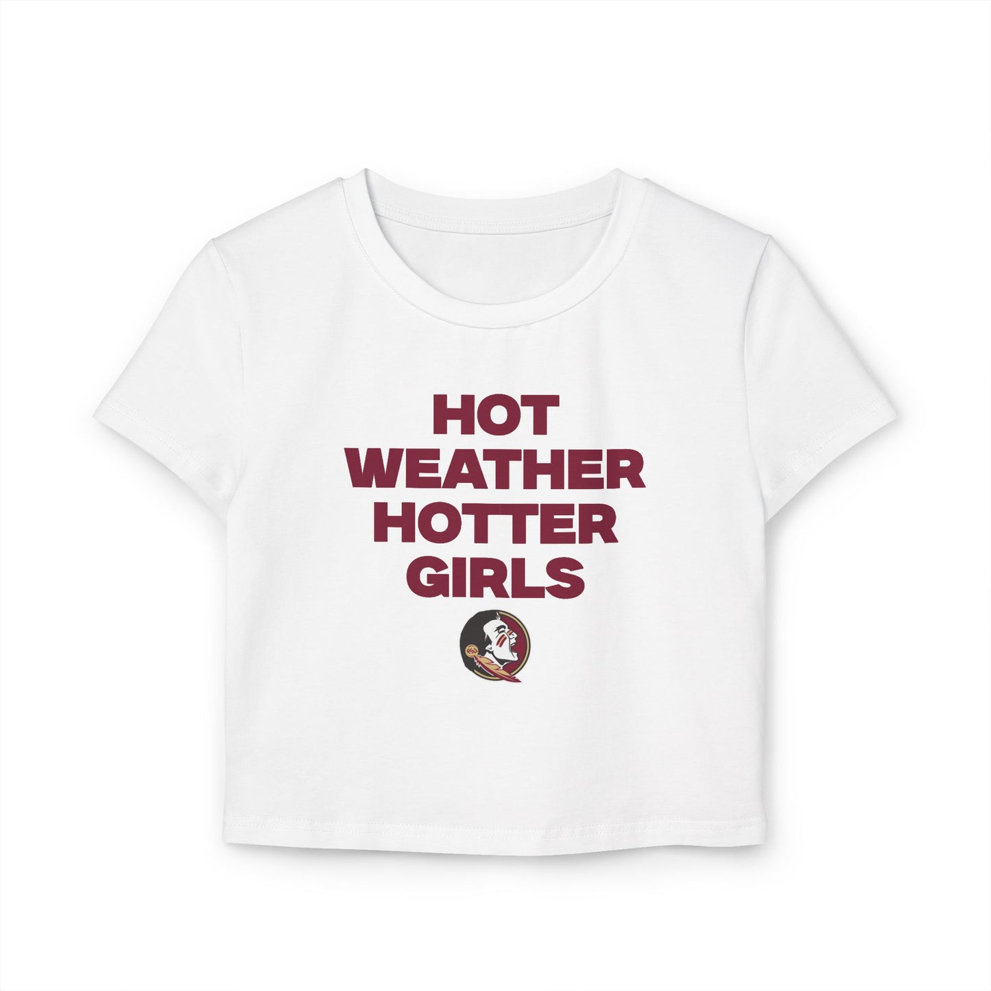 Hot weather hotter girls baby tee