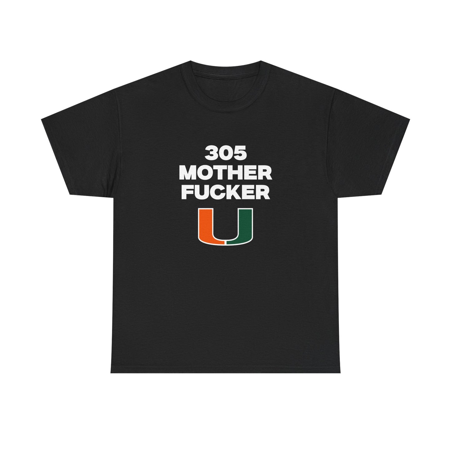305 Mother F***** Shirt