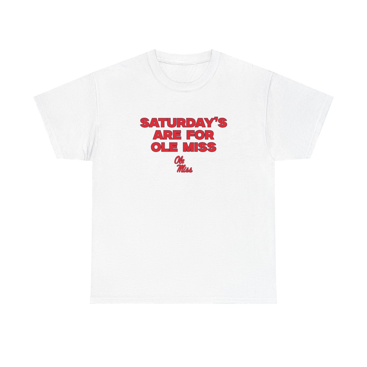 Saturdays are for Ole Miss Shirt