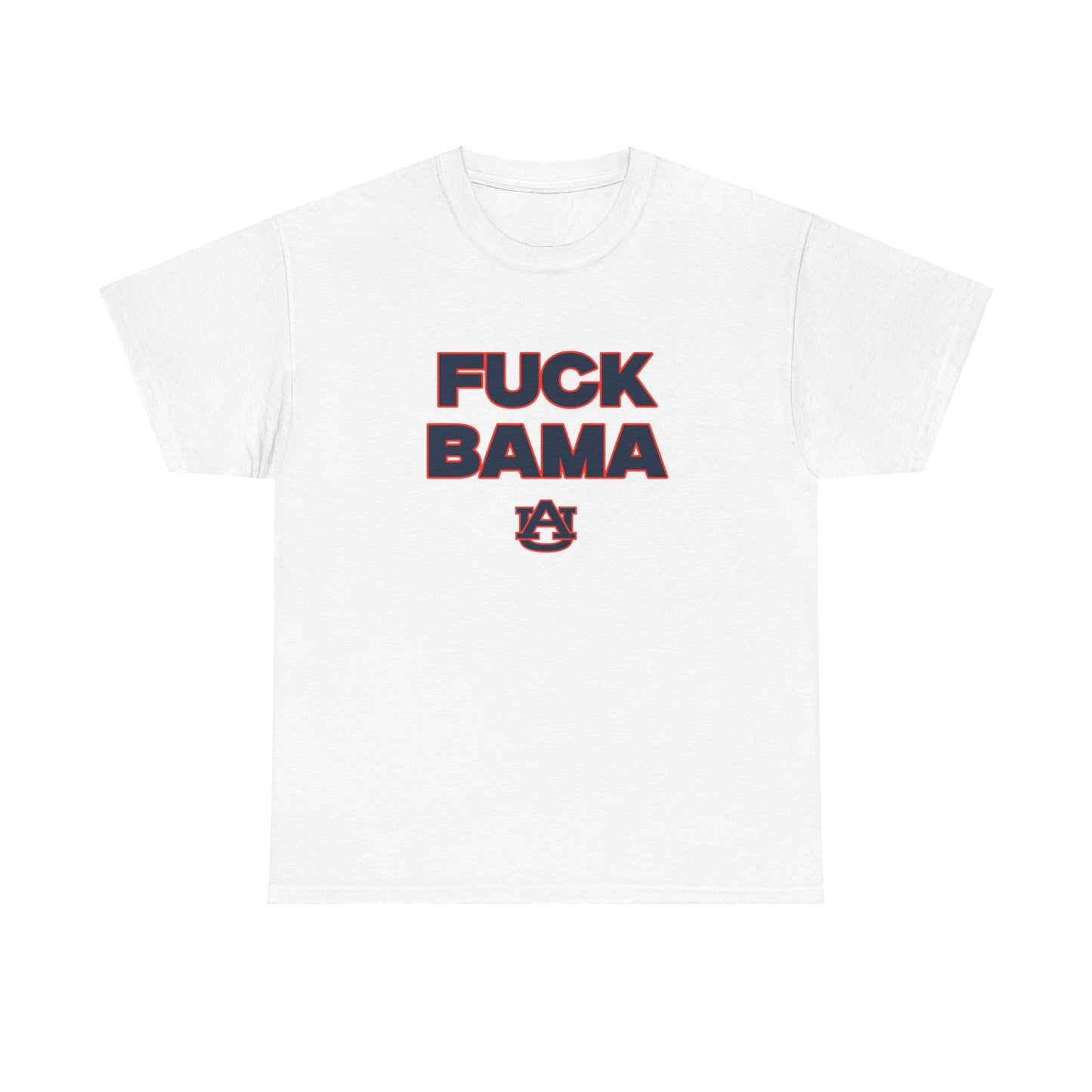 F*ck Bama Shirt Auburn