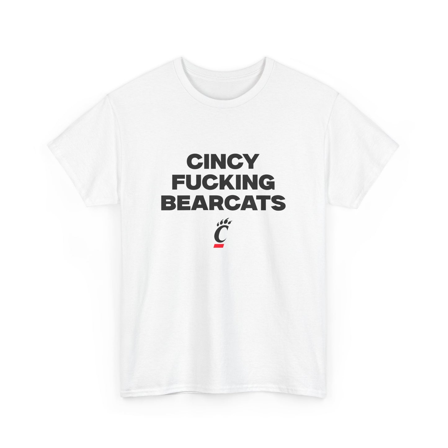 Cincy F***** Bearcats Shirt