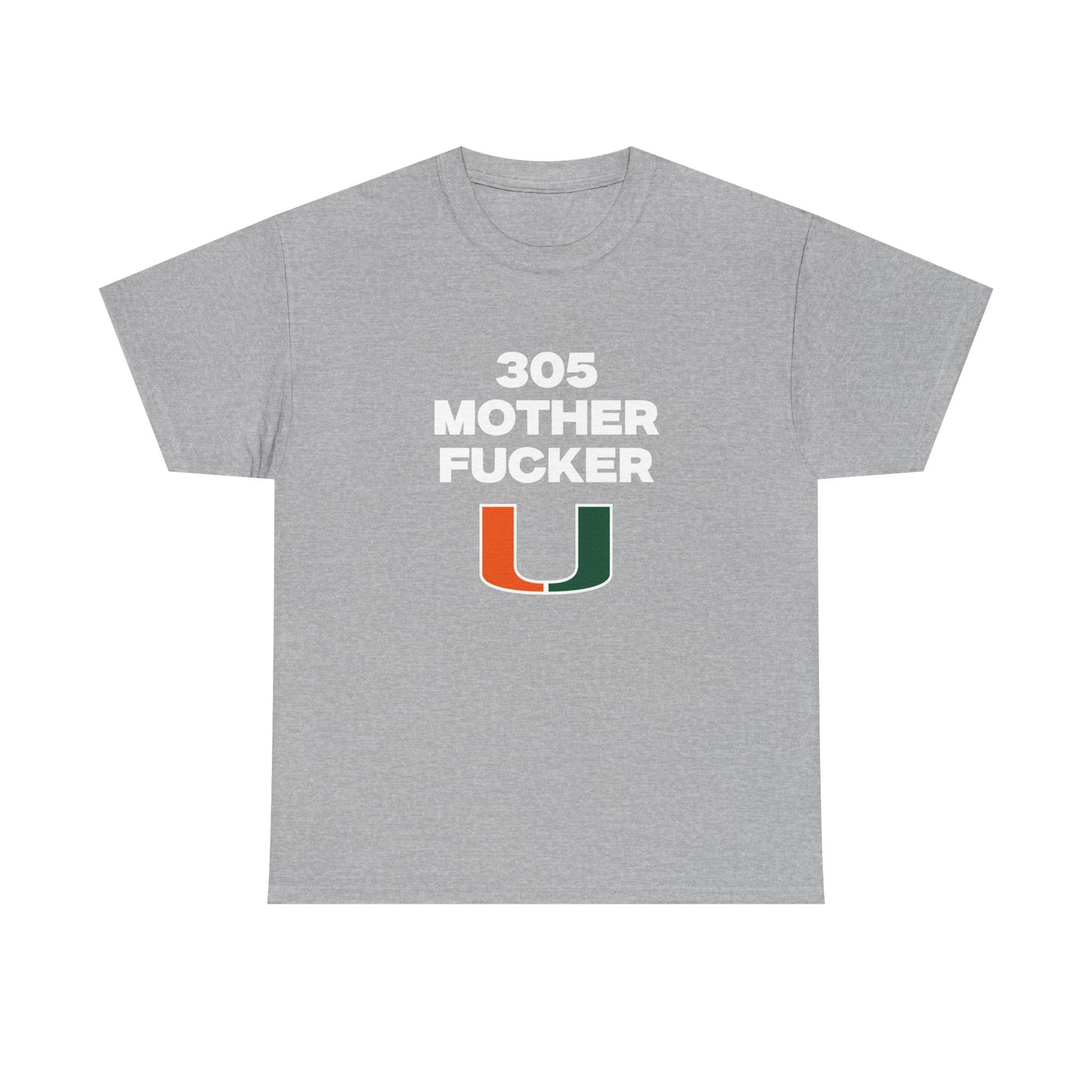 305 Mother F***** Shirt