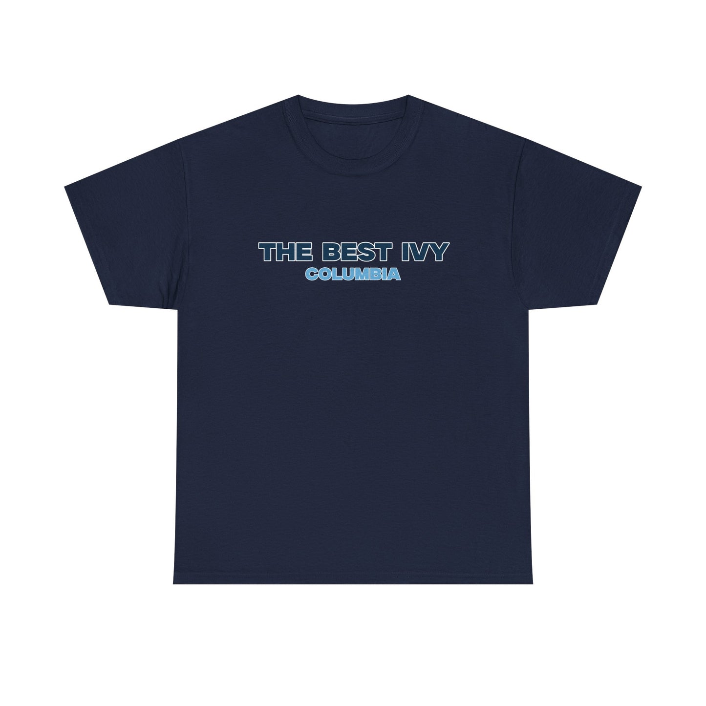The Best Ivy Columbia T-shirt