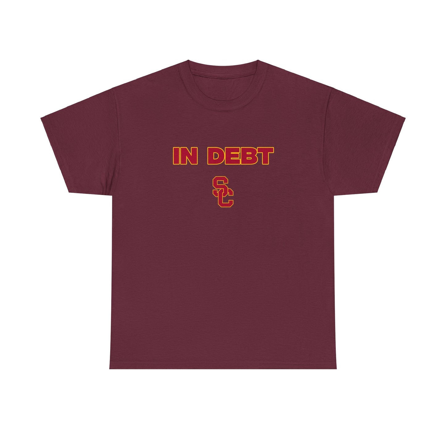 In debt USC Shirt