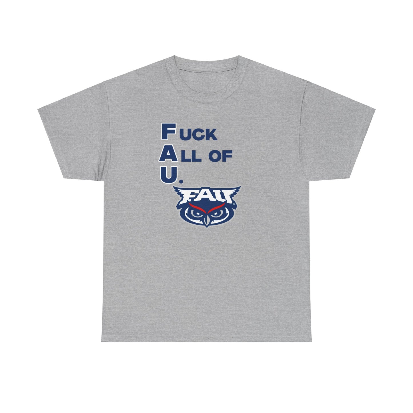 F*** All of U Shirt