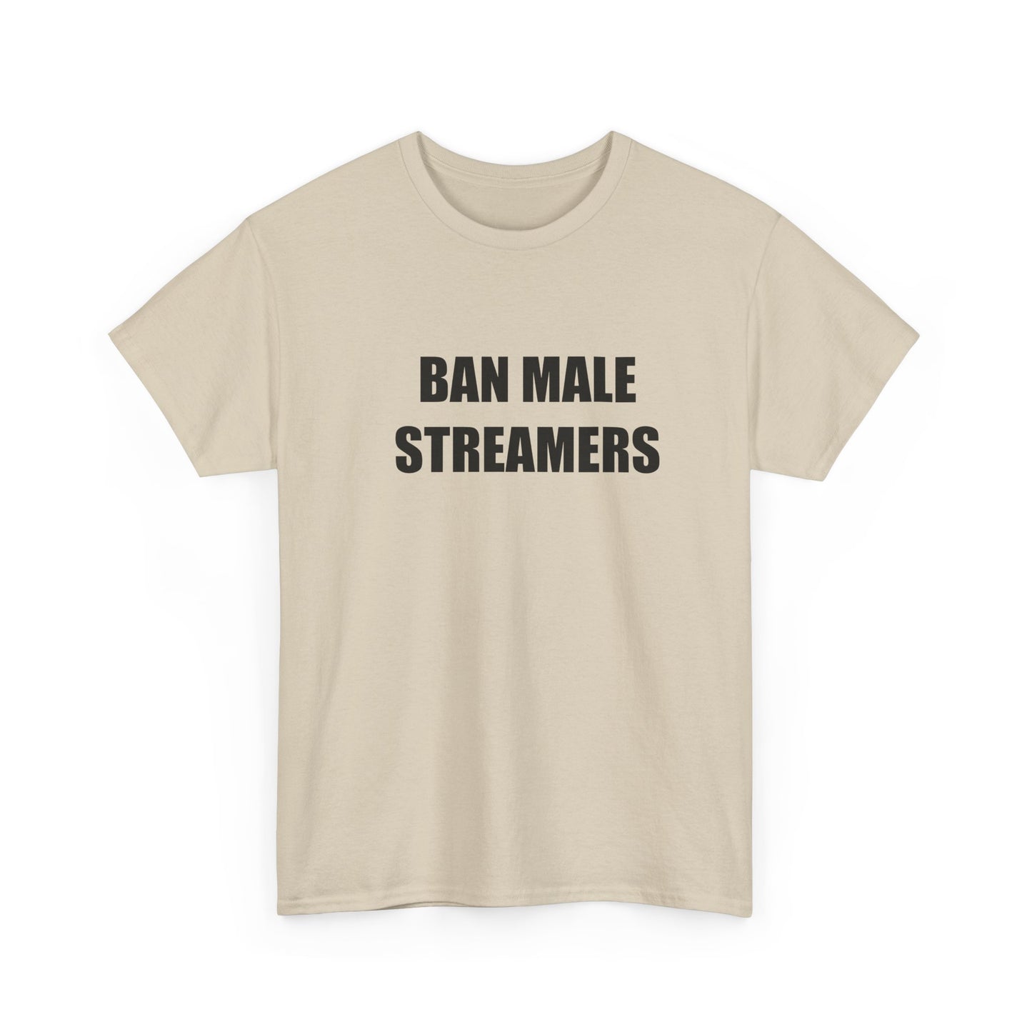 Ban Male Streamers T-shirt