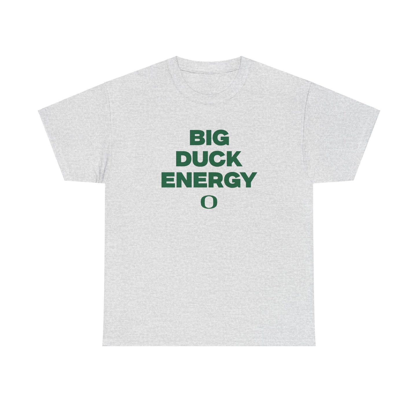 Big Duck Energy Shirt