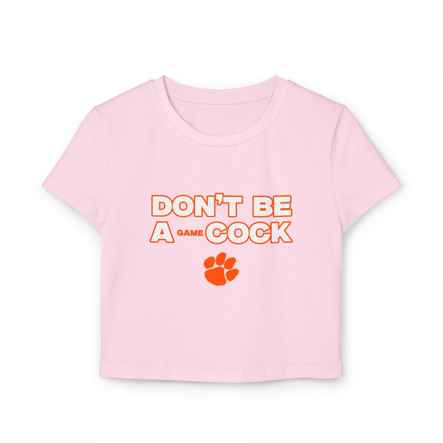 Dont be a gamecock baby tee