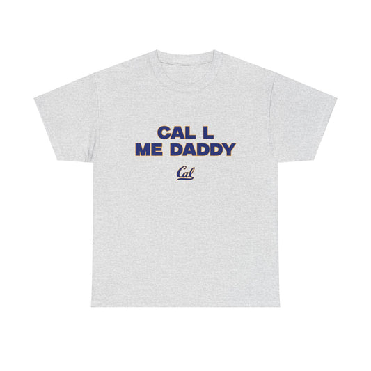 Call me daddy Shirt