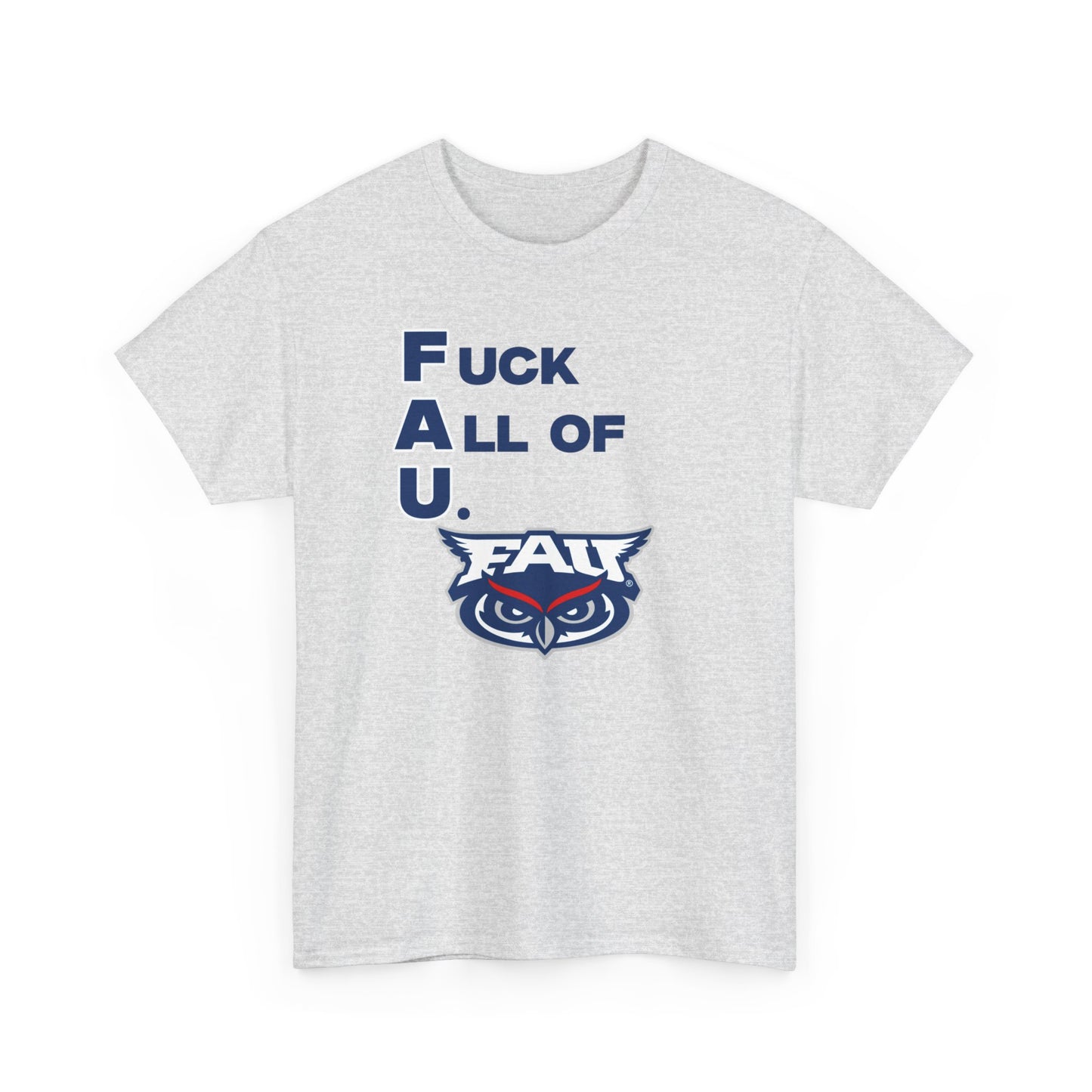 F*** All of U Shirt