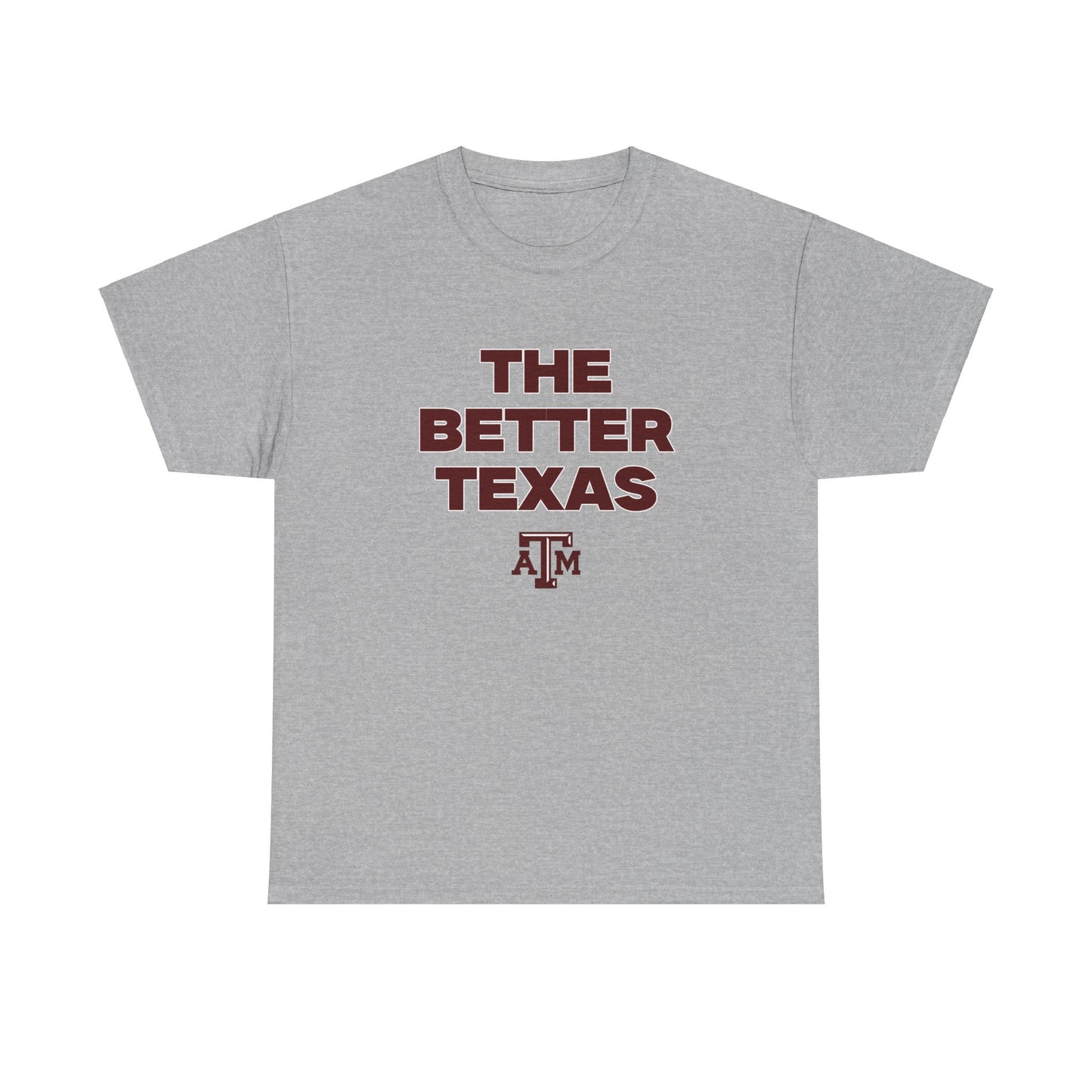 The Better Texas Shirt