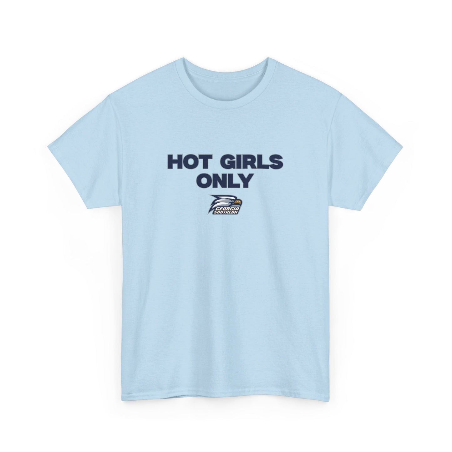 Hot Girls Only Tee