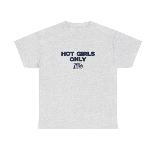 Hot Girls Only Tee