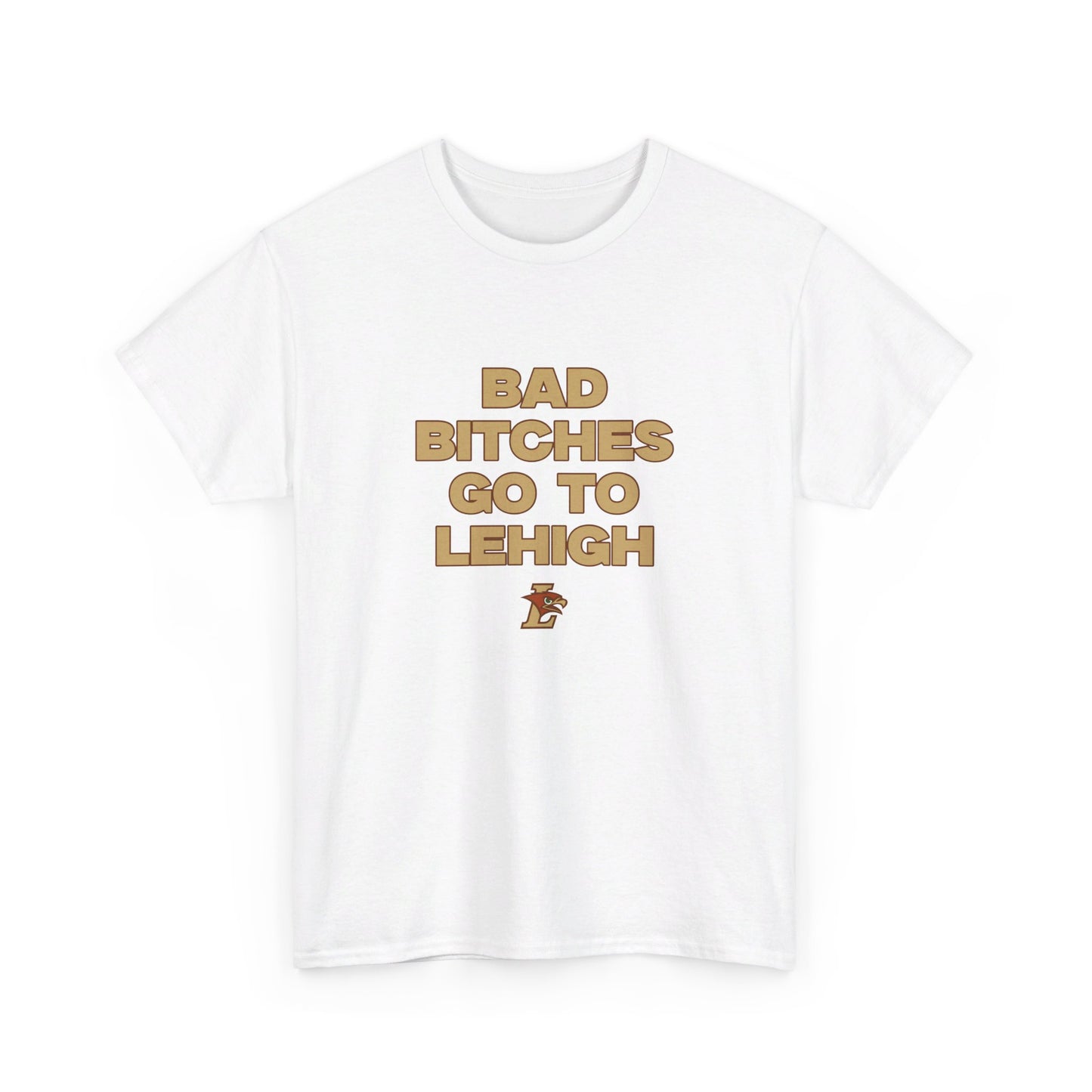 BB Go to Lehigh Shirt