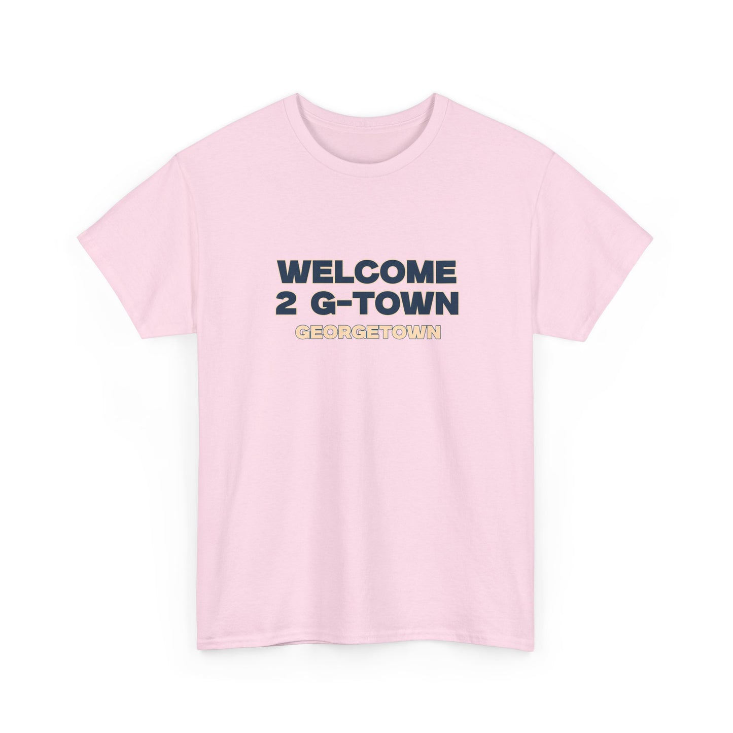 Welcome to G-town T-shirt