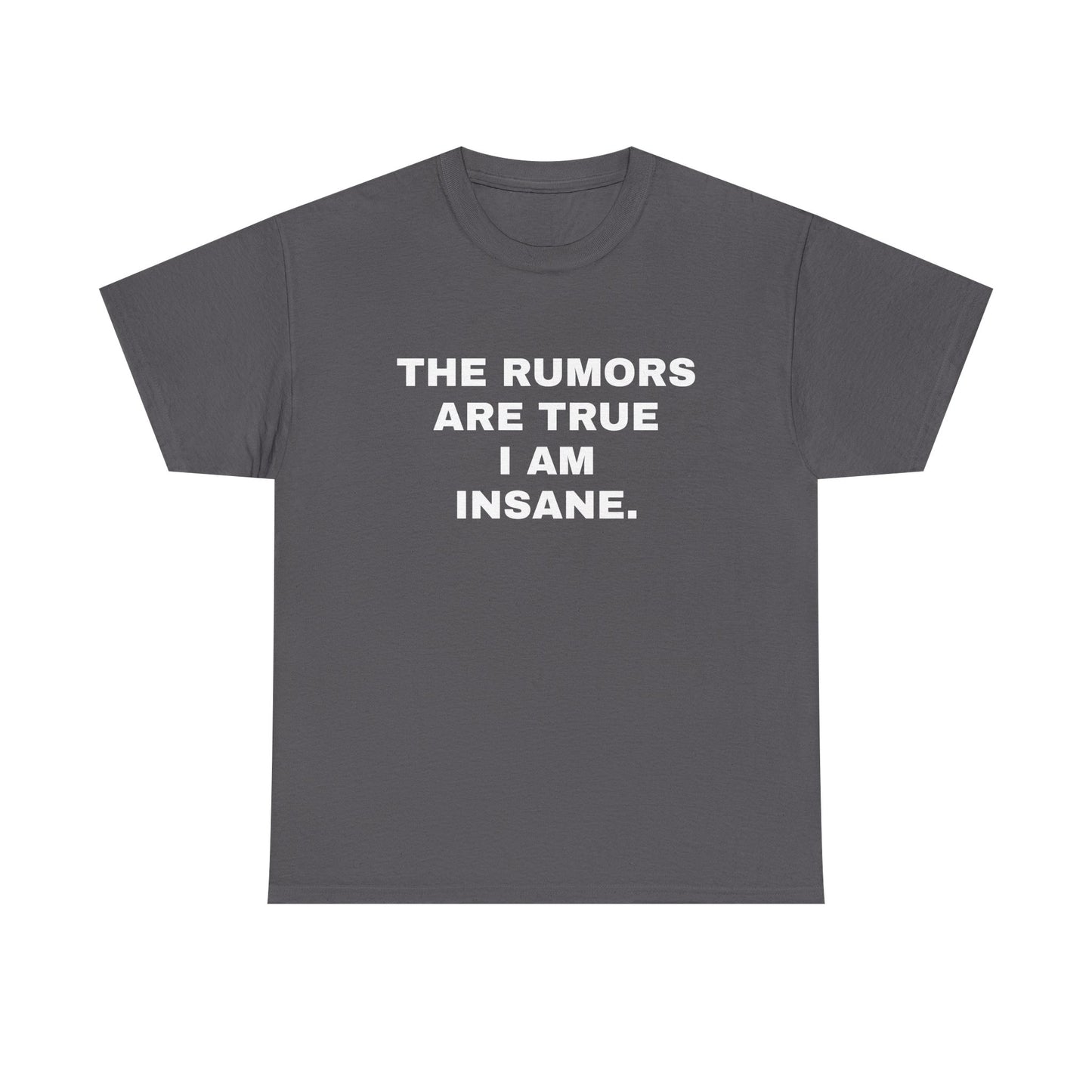 I'm Insane T-Shirt