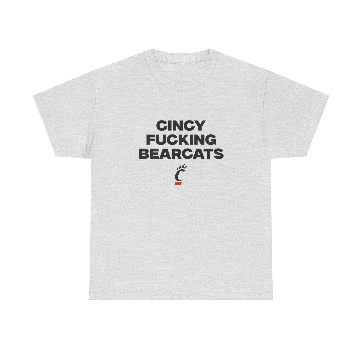 Cincy F***** Bearcats Shirt