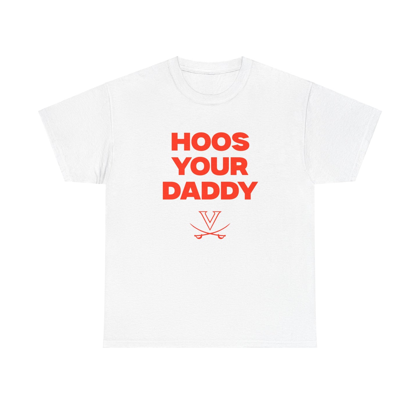 Hoos ur Daddy Shirt