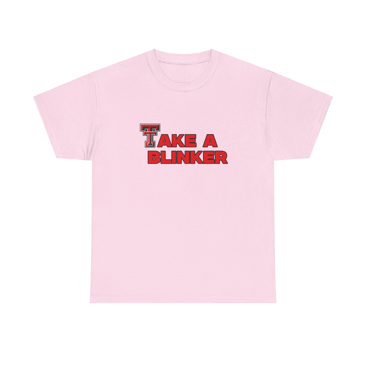 Take A Blinker Shirt