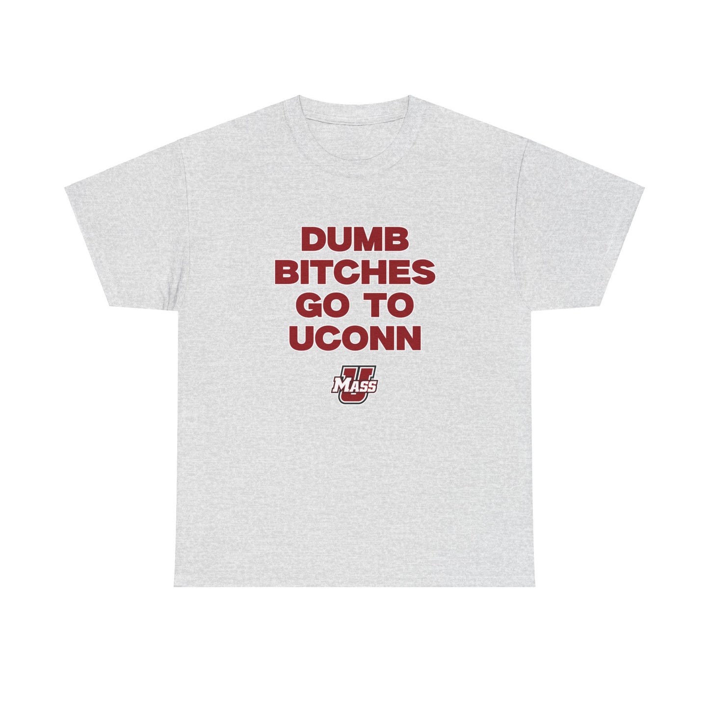 Dumb B Go to UConn Shirt