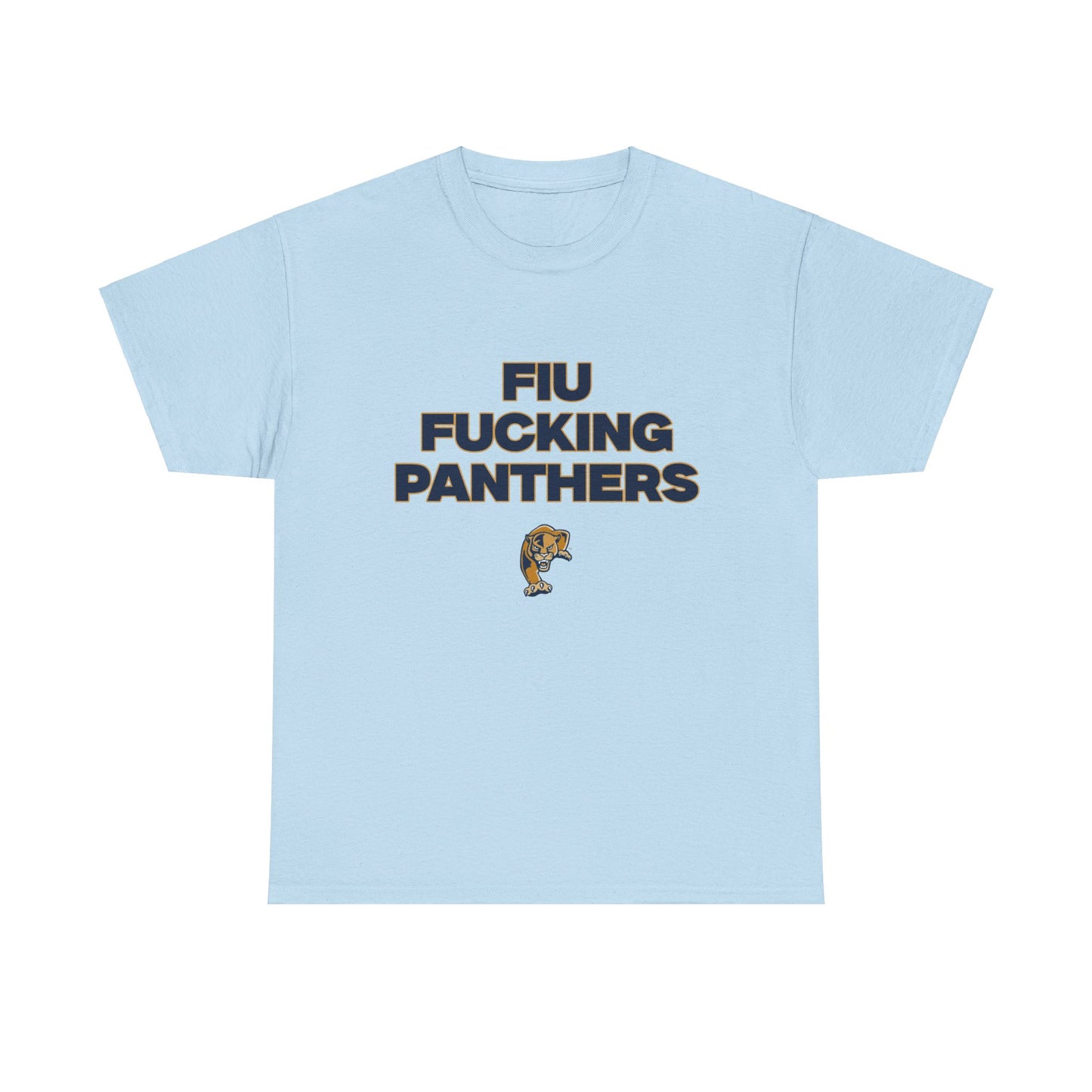 FIU F***** Panthers Shirt