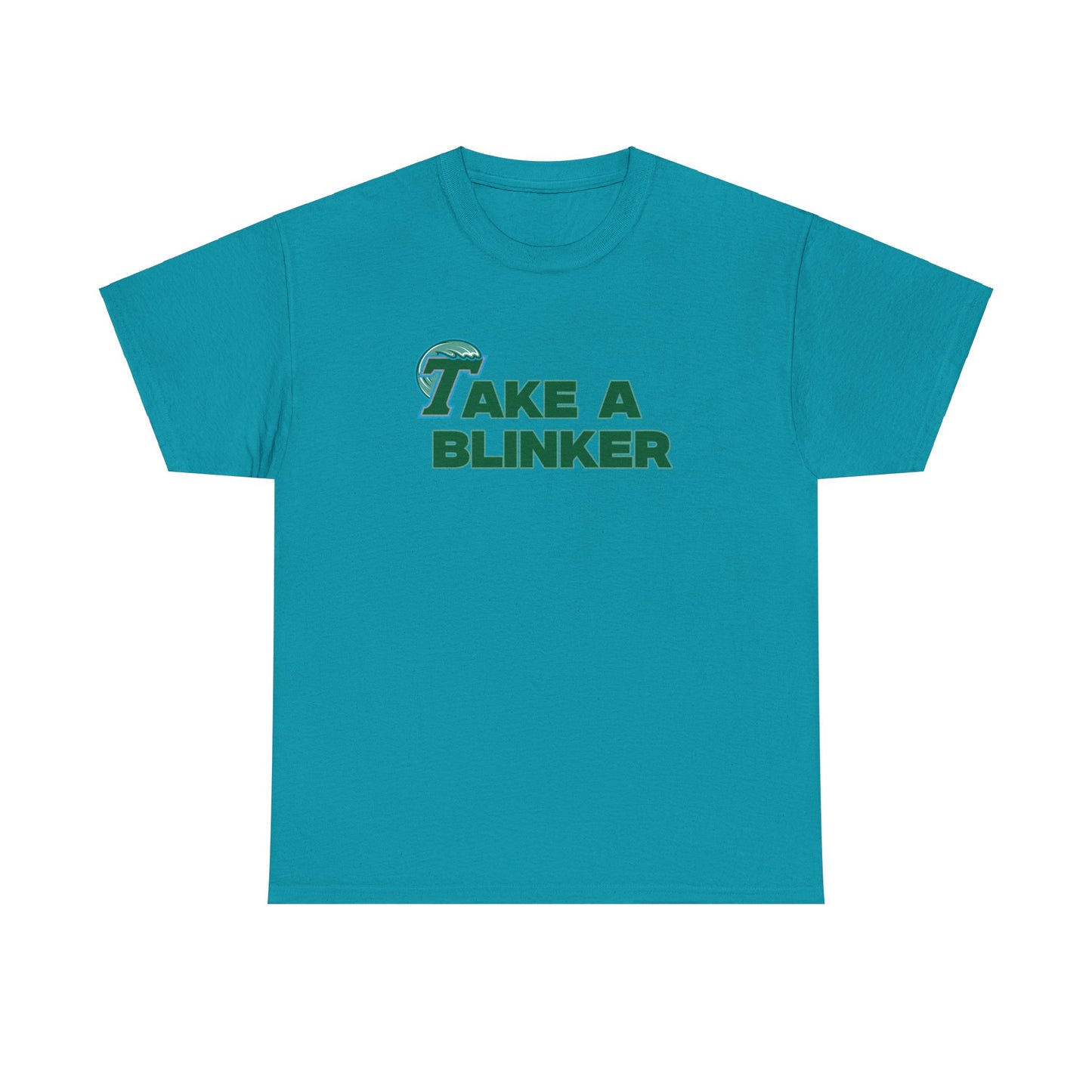 Take A Blinker Shirt Tulane