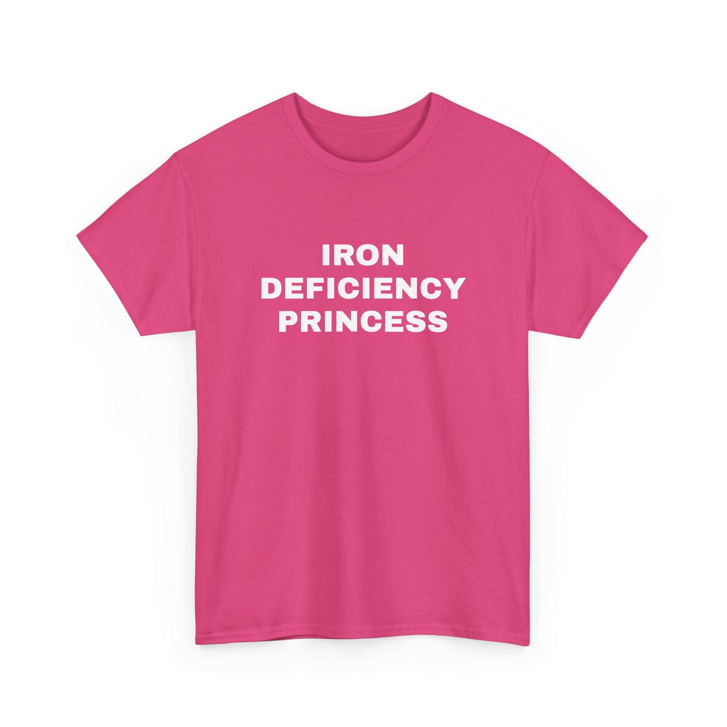 Iron Deficiency Princess T-Shirt