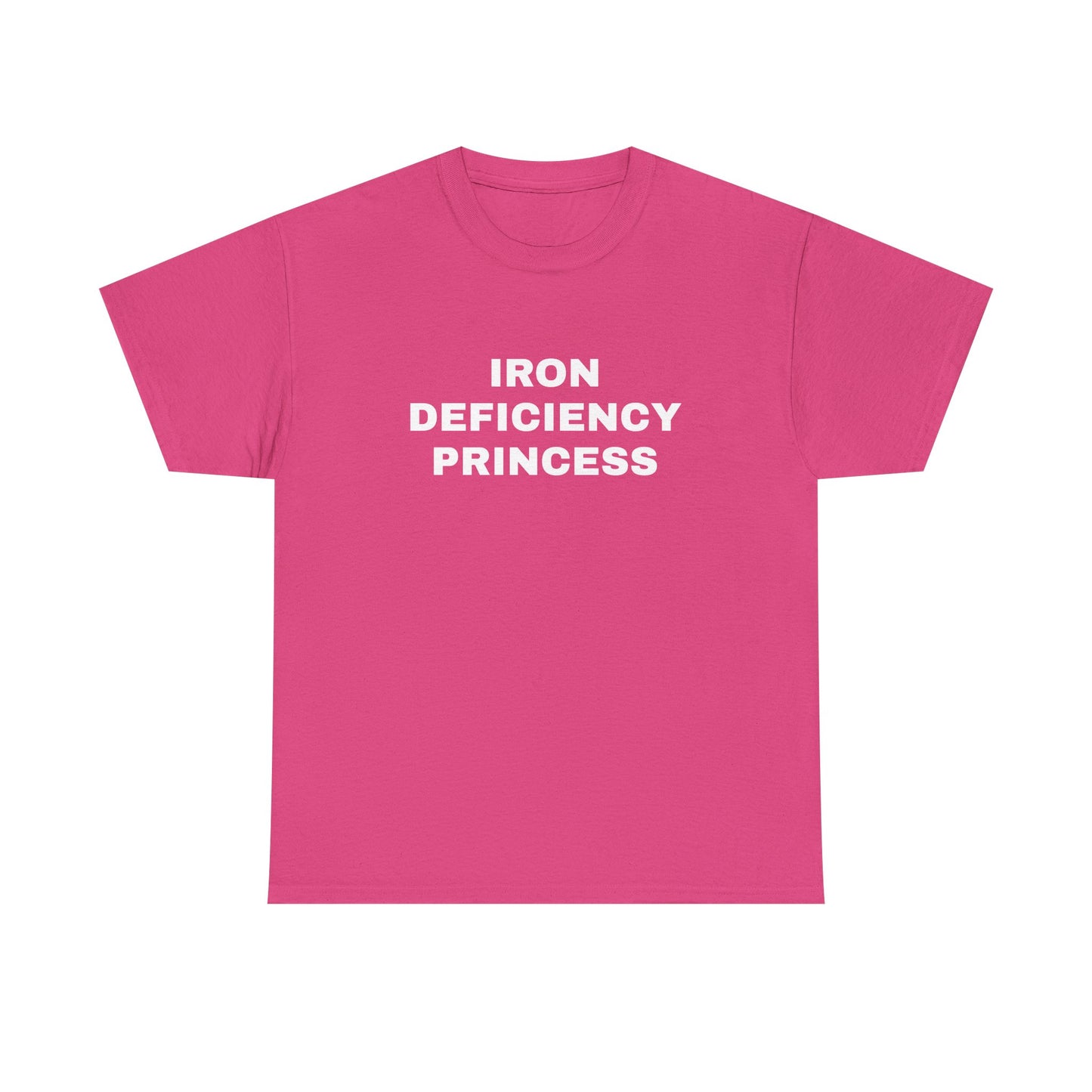 Iron Deficiency Princess T-Shirt