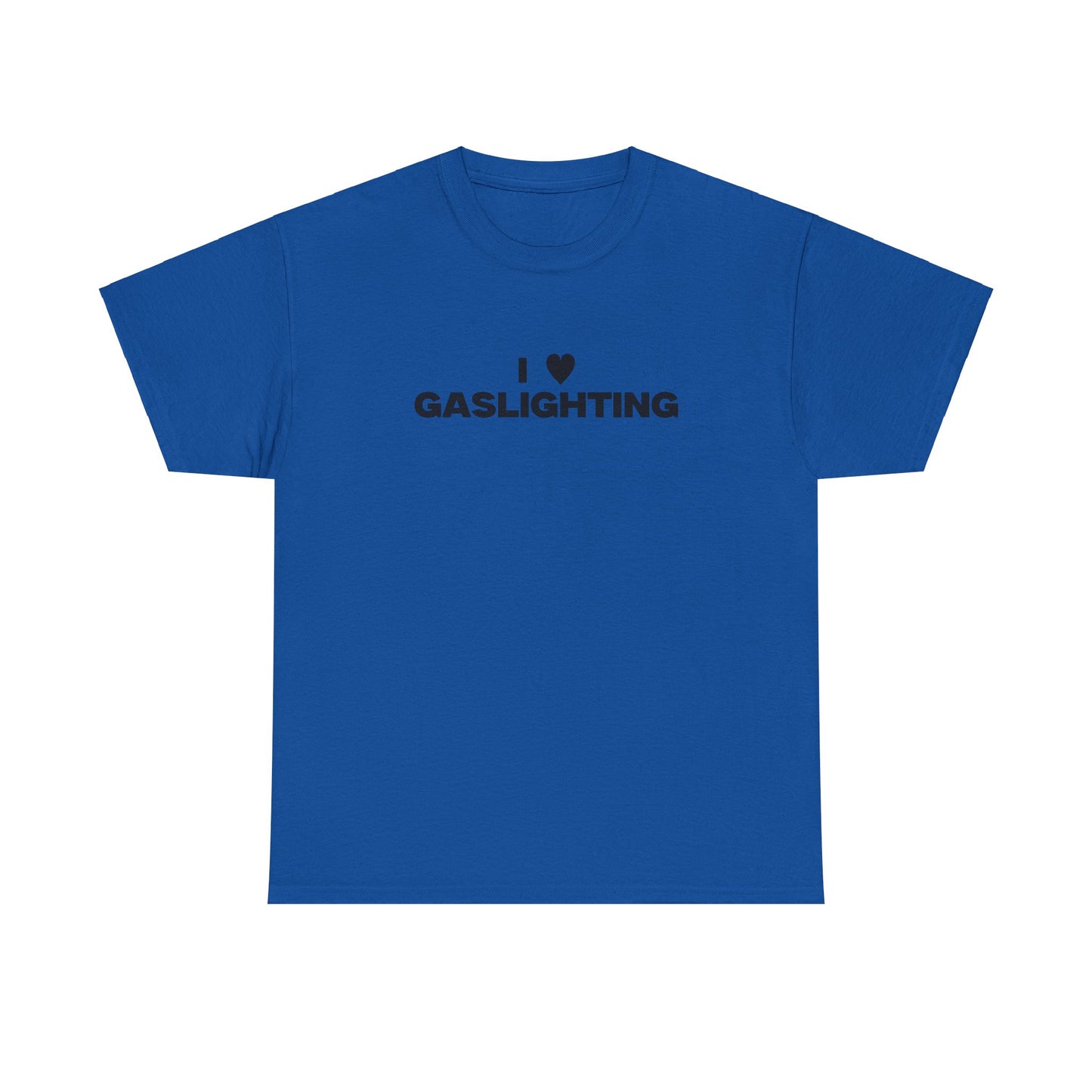 I Love Gaslighting Shirt