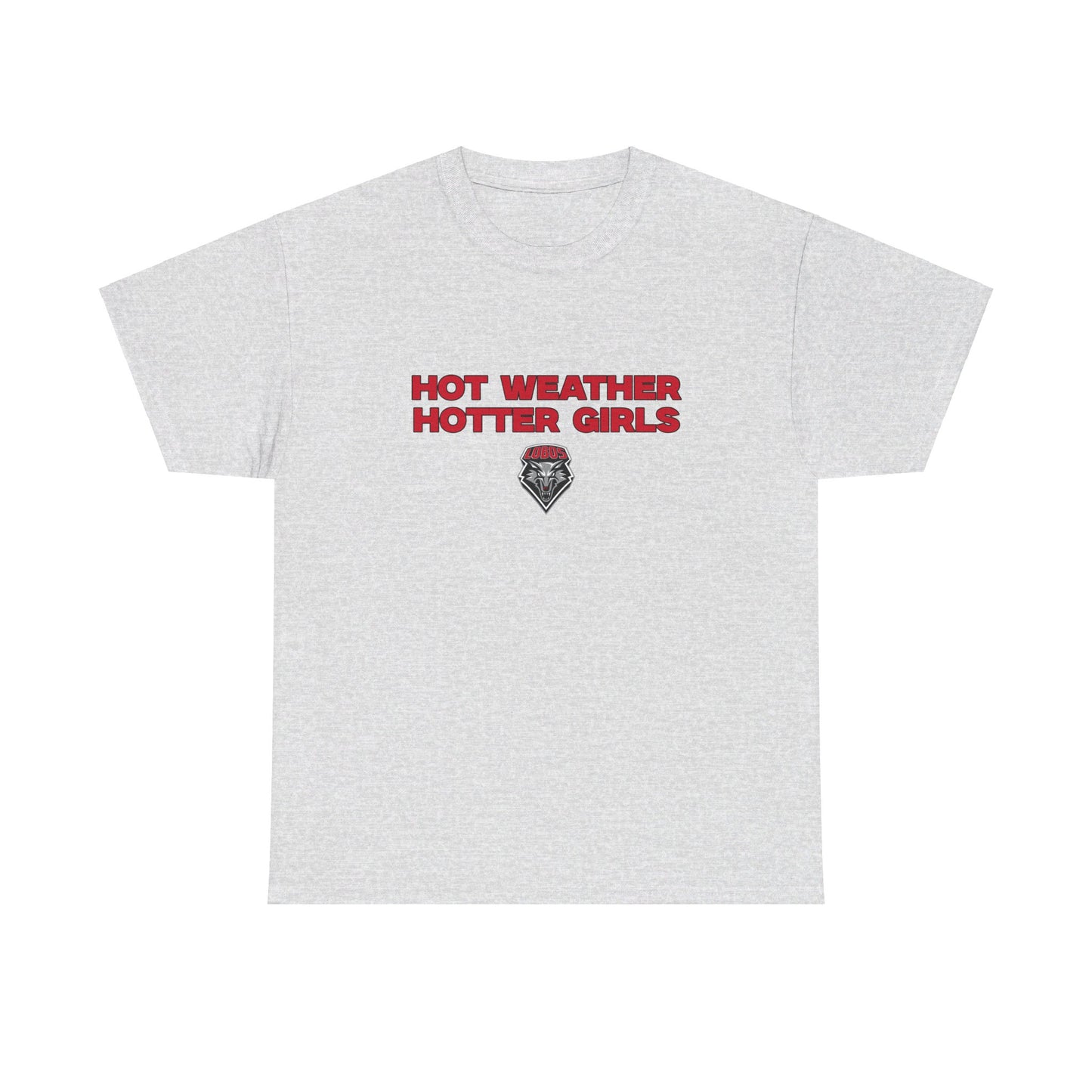 Hot weather hotter girls shirt