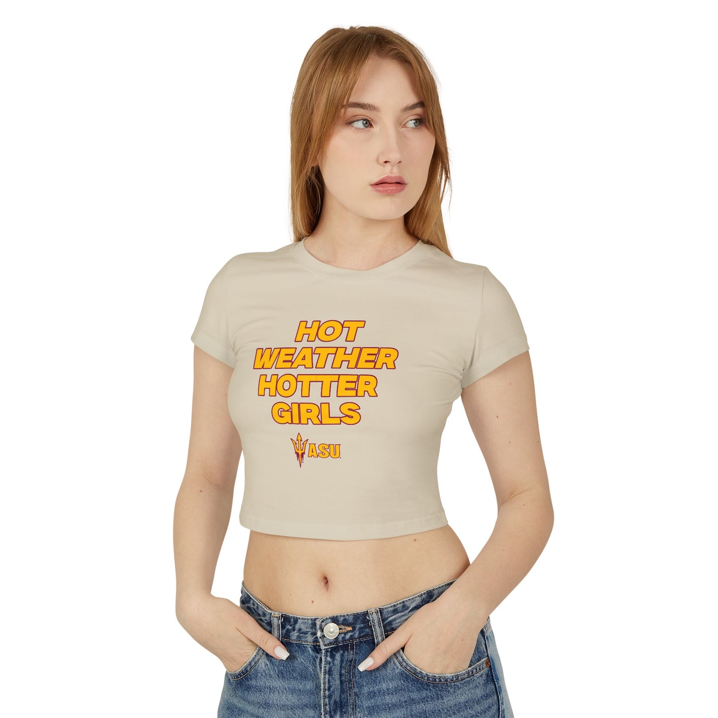 Hot weather hotter girls asu baby tee