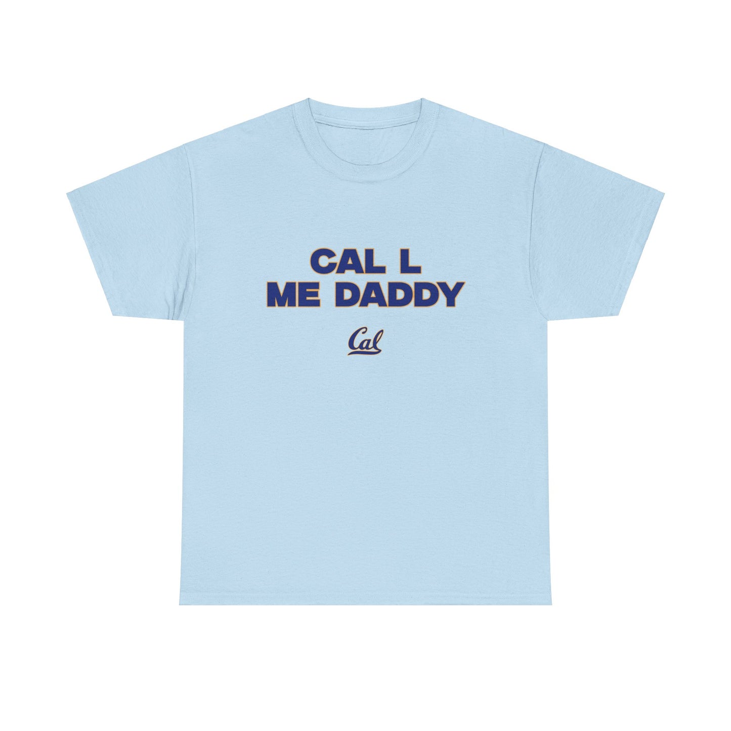 Call me daddy Shirt