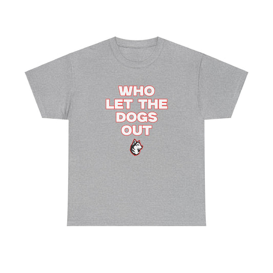 Who let the dogs out? Shirt