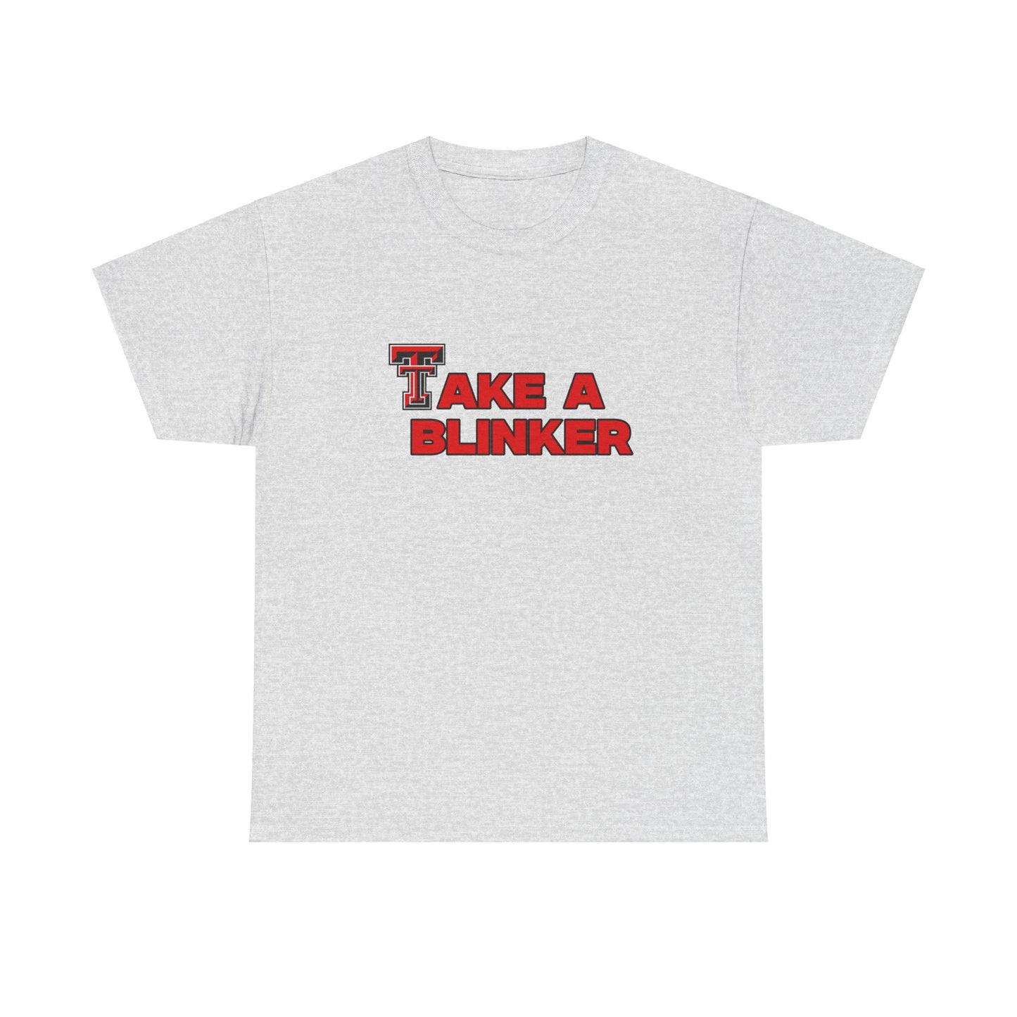 Take A Blinker Shirt