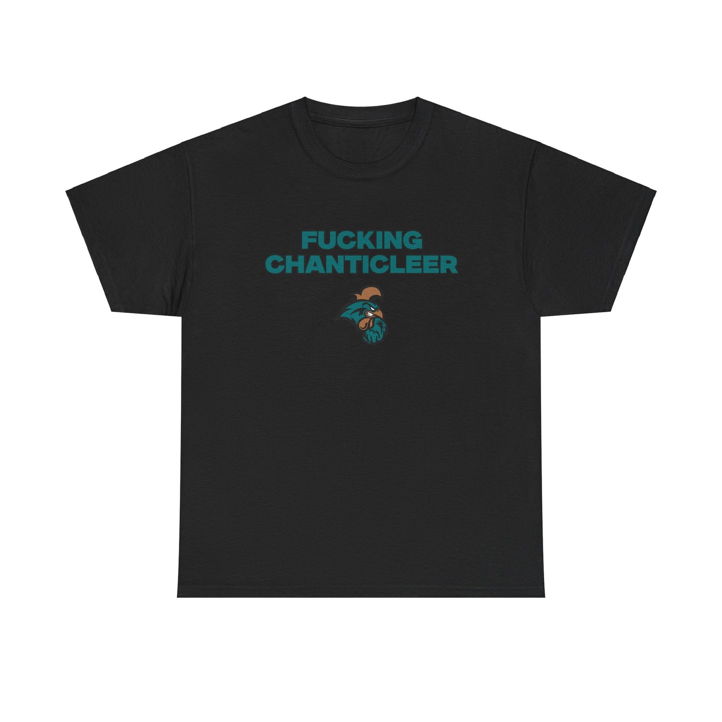 F***** Chanticleer shirt