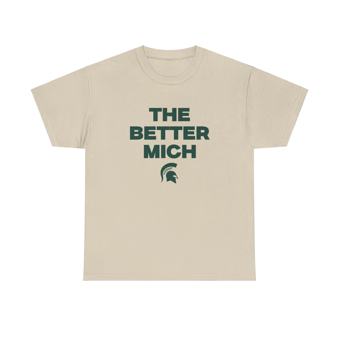 The Better Mich Shirt