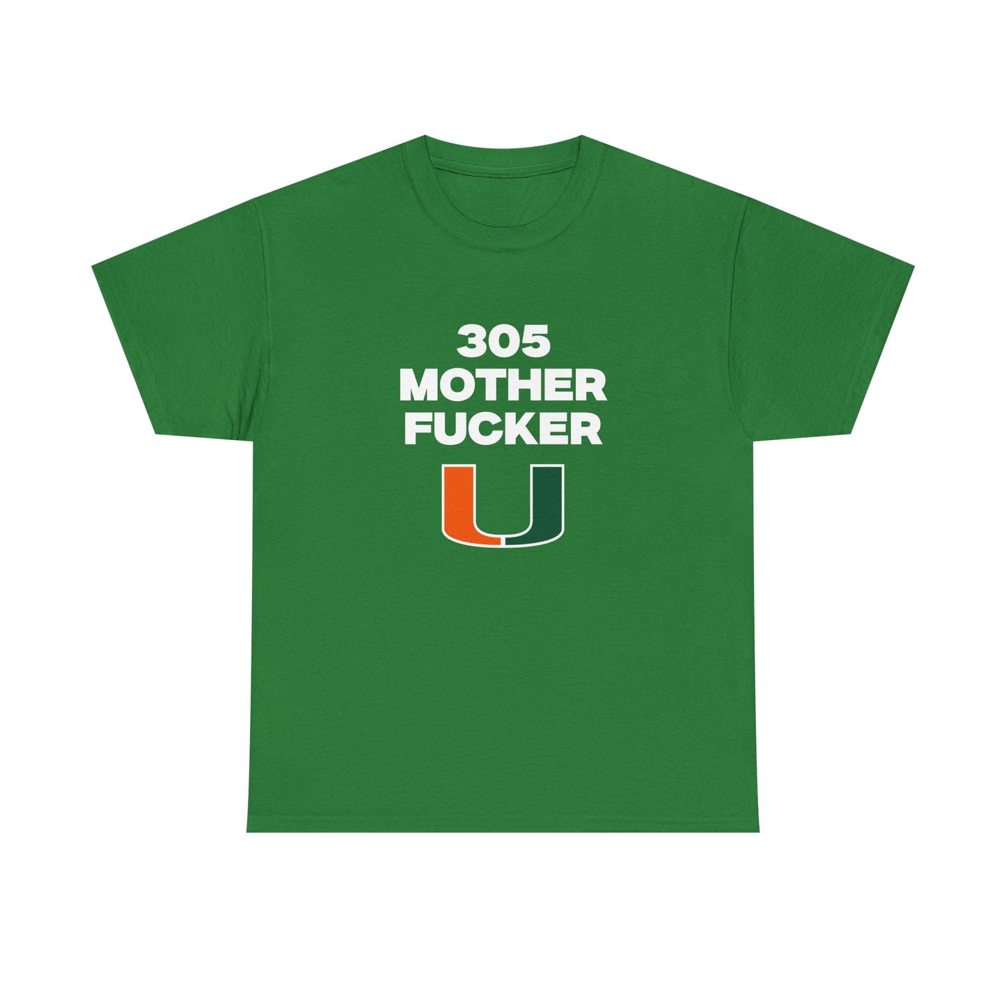 305 Mother F***** Shirt
