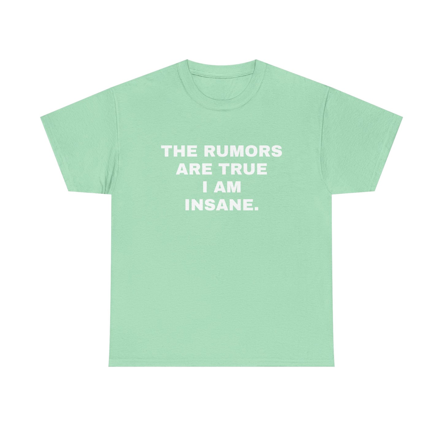 I'm Insane T-Shirt