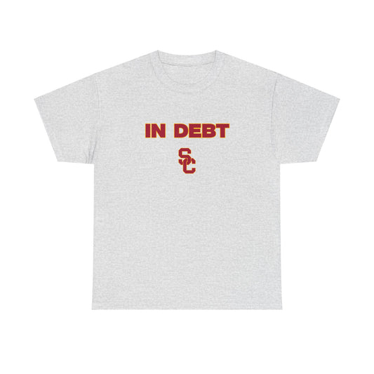 In debt USC Shirt