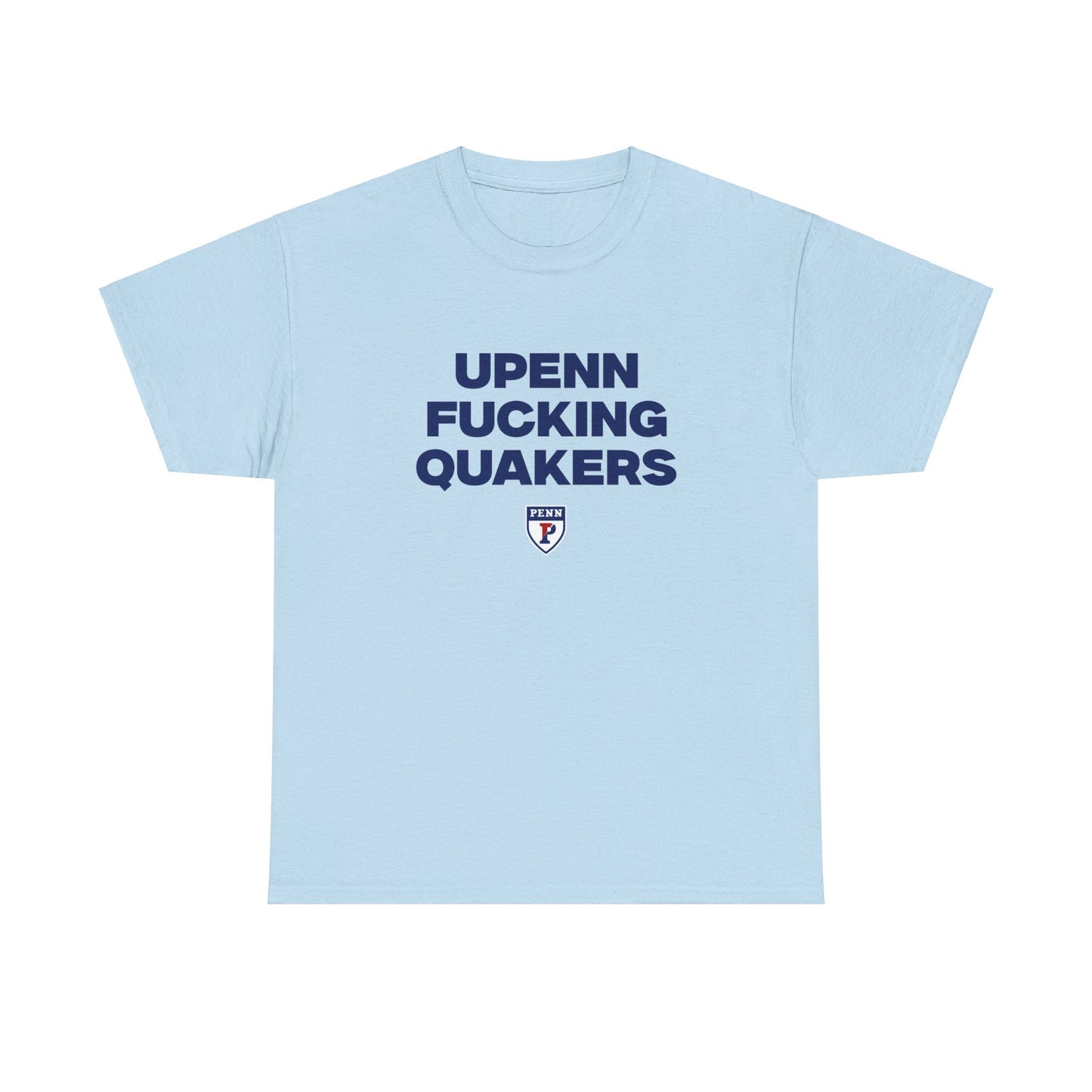 Upenn F****** Quaker Shirt