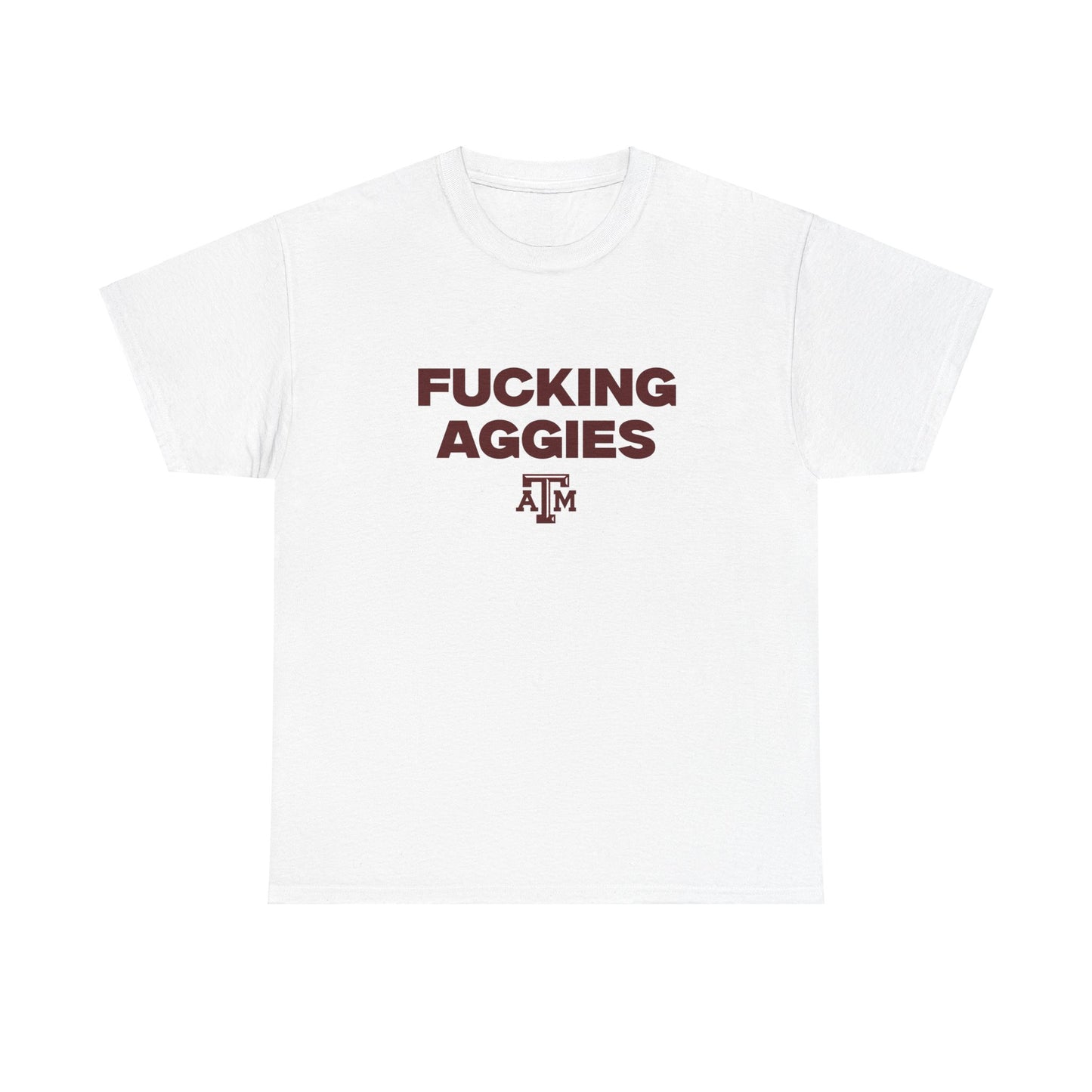 F***** Aggies Shirt