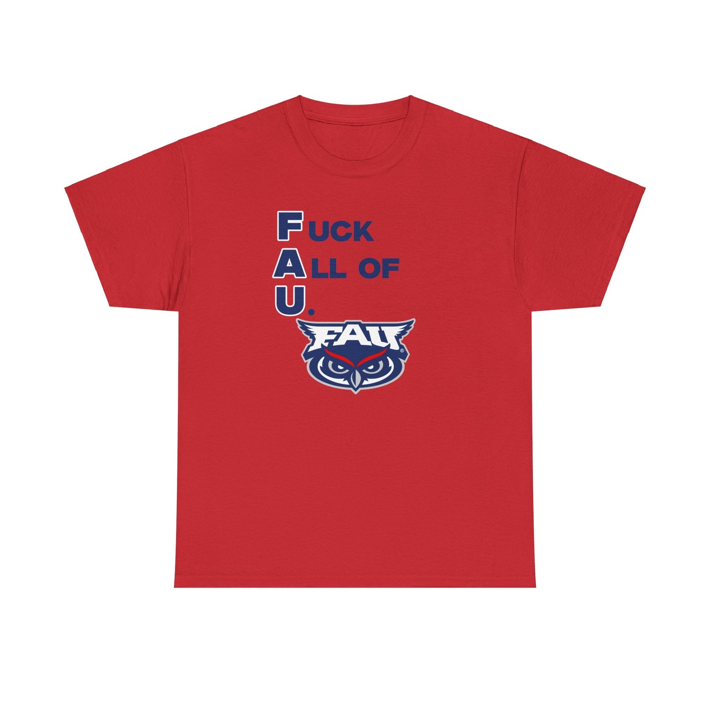 F*** All of U Shirt