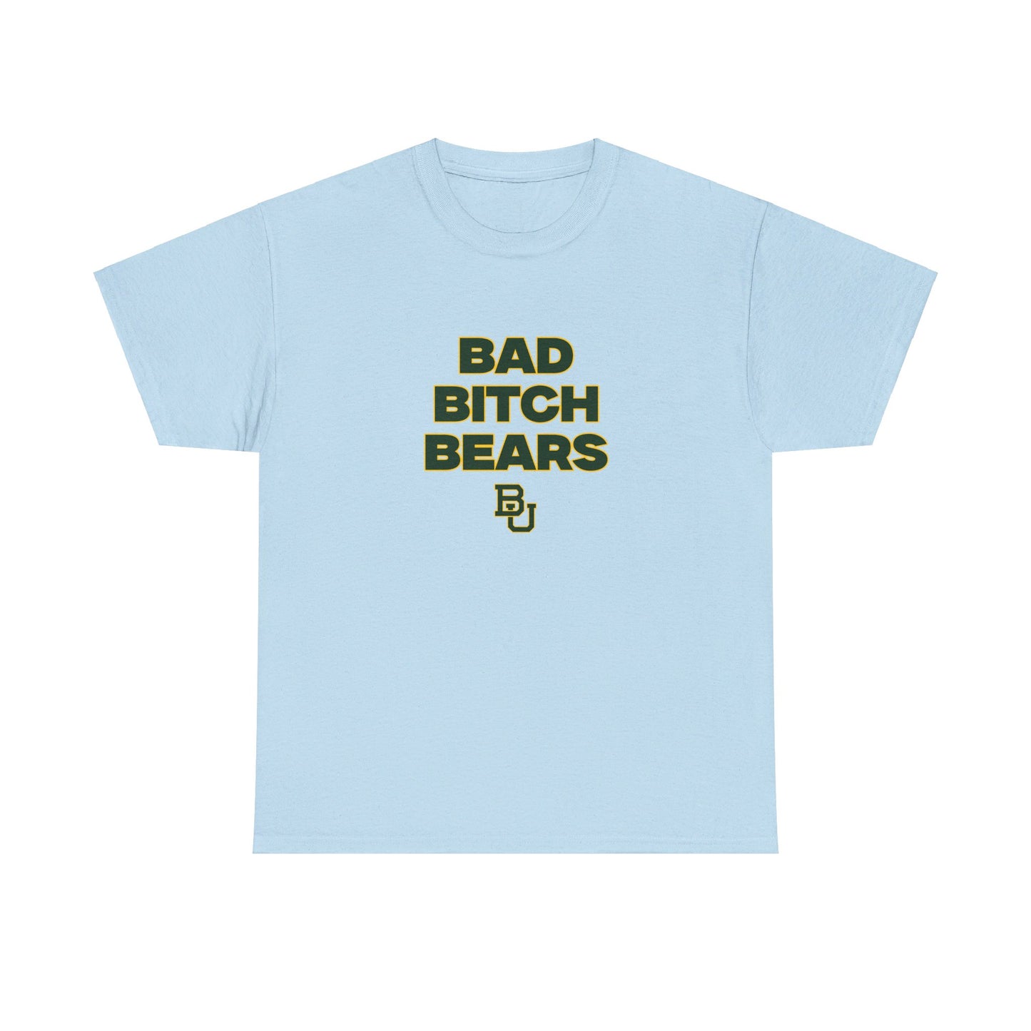 Bad B Bears Shirt