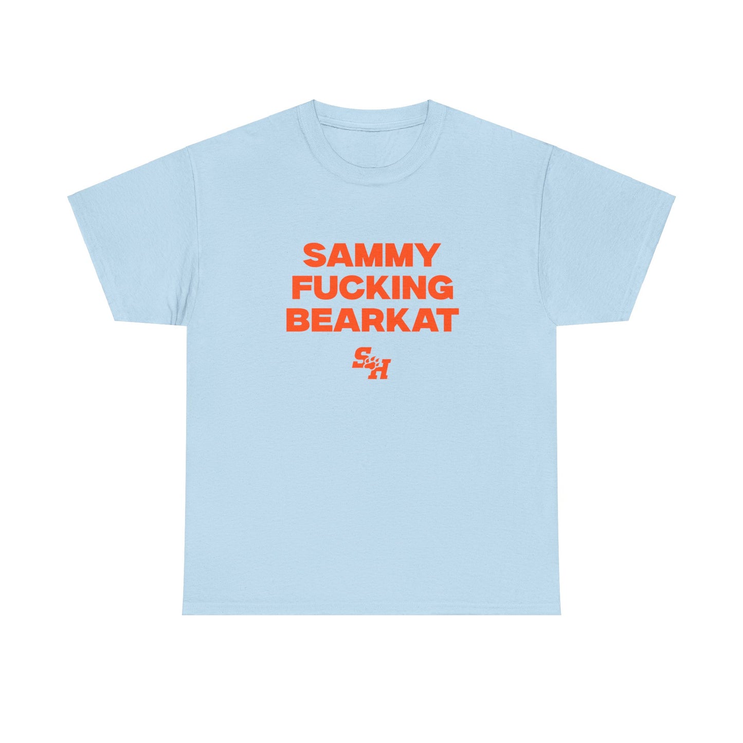 Sammy F***** Bearcat Shirt